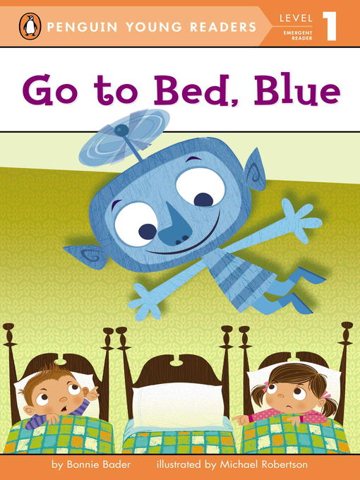 Title details for Go to Bed, Blue by Bonnie Bader - Wait list